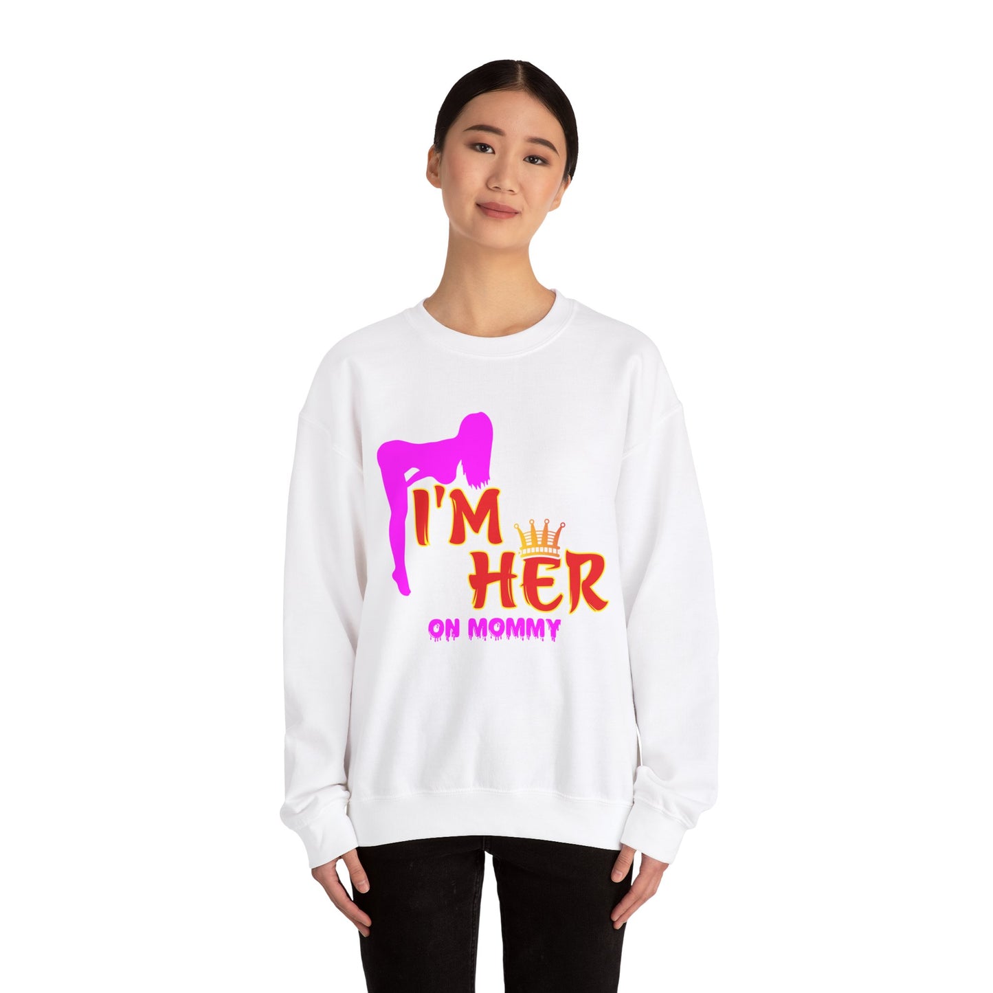 I’m her ™ Crewneck Sweatshirt