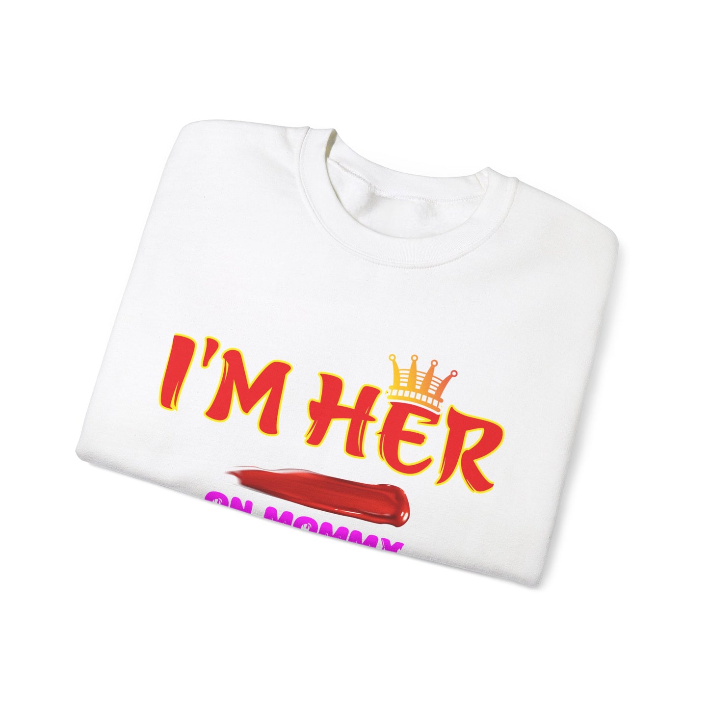 I’m her with crown™ Crewneck Sweatshirt