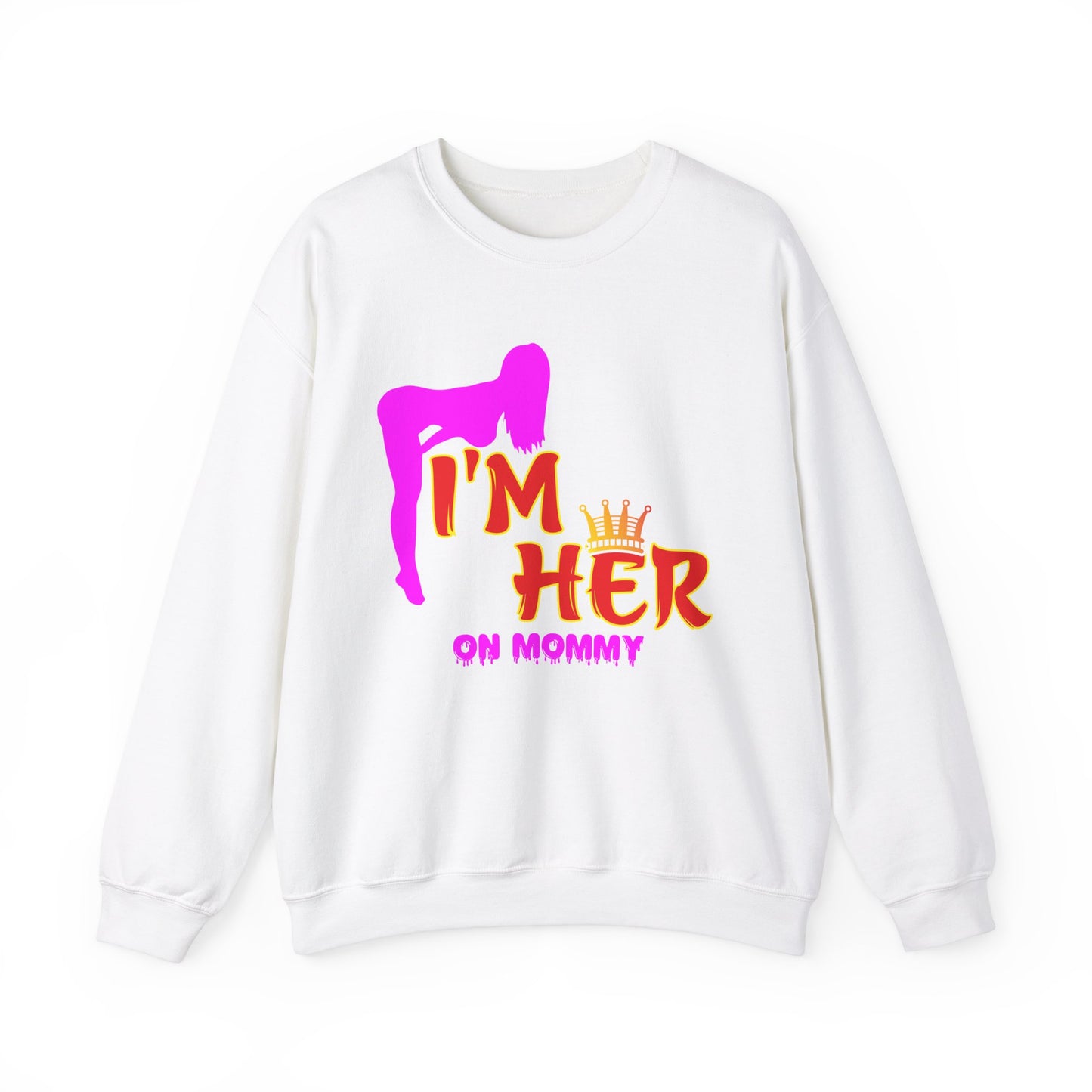 I’m her ™ Crewneck Sweatshirt