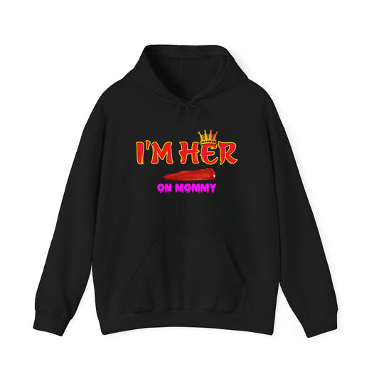 I’m her with crown and lips™ Hooded Sweatshirt